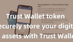 Trust Wallet token swap Securely store your digital assets with Trust Wallet download